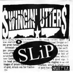 Swingin' Utters : Swingin' Utters - Slip